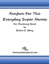 Fanfare For the Everyday Super Hereos Marching Band sheet music cover